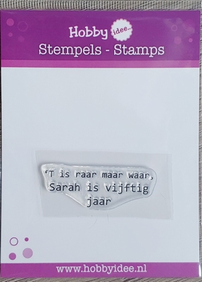Clear stamp `T is raar maar waar Sarah is vijftig jaar