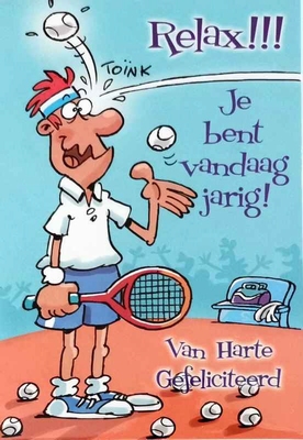 K138 Relax je bent vandaag Jarig van Harte Gefeliciteerd
